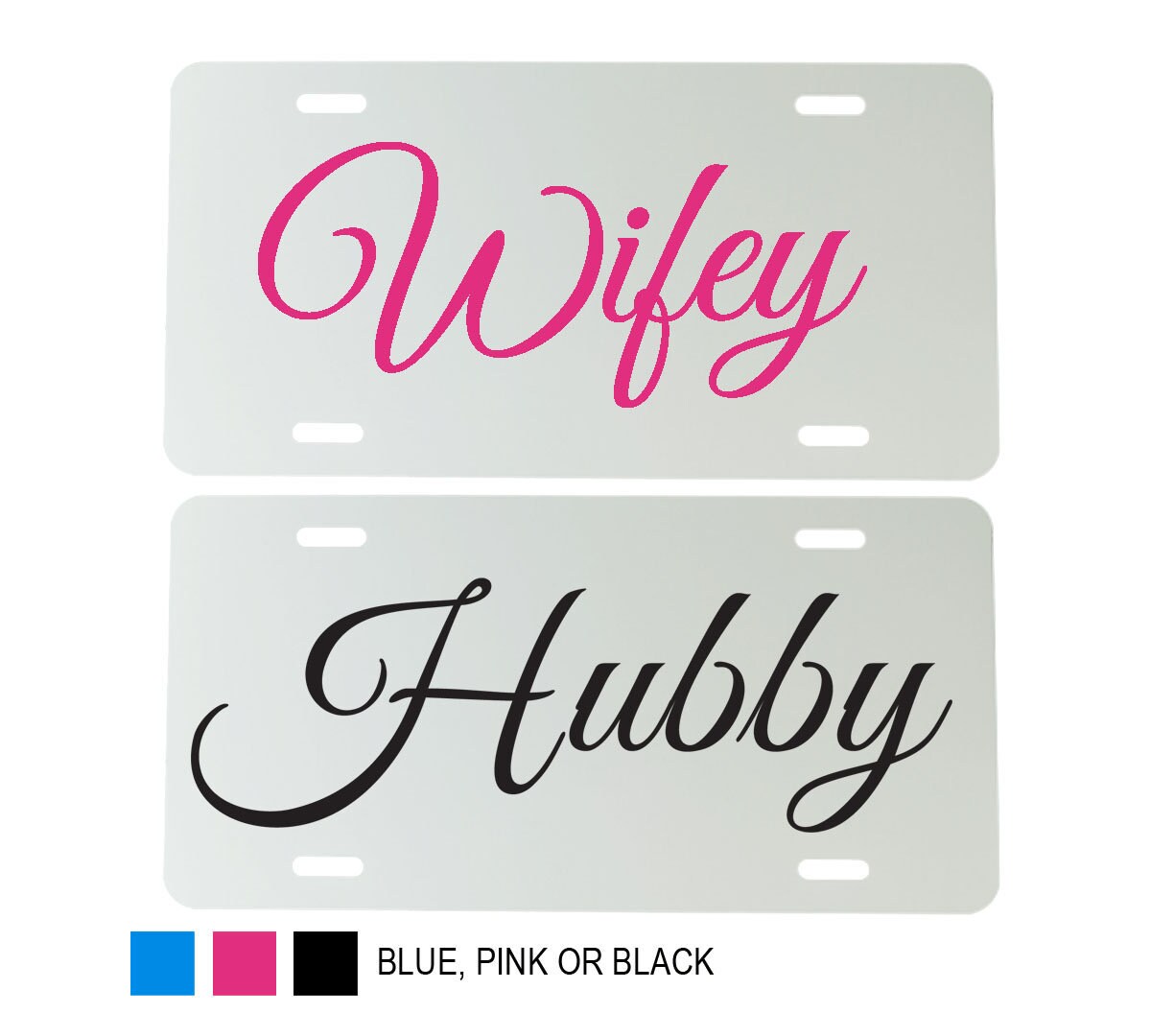 Hubby or Wifey Aluminum Mirrored License Plate - 6 inch x 12 inch - Car Plate