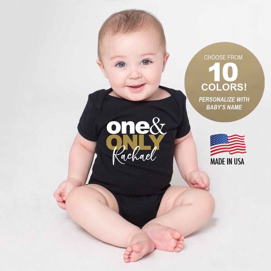 One & Only Personalized Cotton One Piece Bodysuit - Infant Girl and Boy Gift American Made Baby Clothing