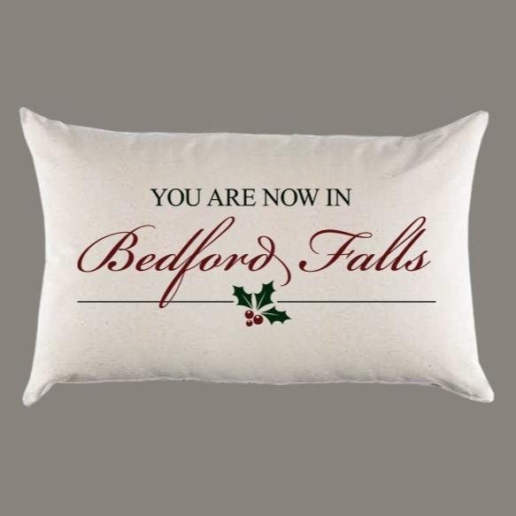 You are now in Bedford Falls 'It's a Wonderful Life' Canvas Pillow or Pillow Cover