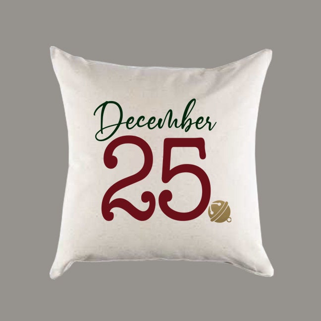 Christmas 'December 25' Canvas Pillow or Pillow Cover