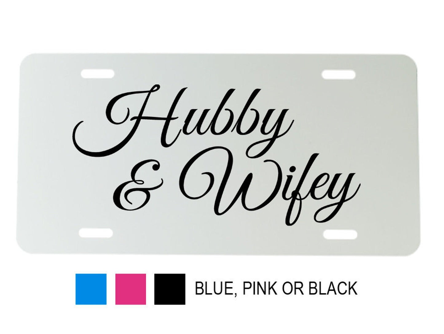 Hubby & Wifey Aluminum Mirrored License Plate - 6 inch x 12 inch - Car Plate - Just Married License Plate