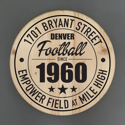 Denver Broncos Football | Empower Field at Mile High Address Solid Pine Wood Sign