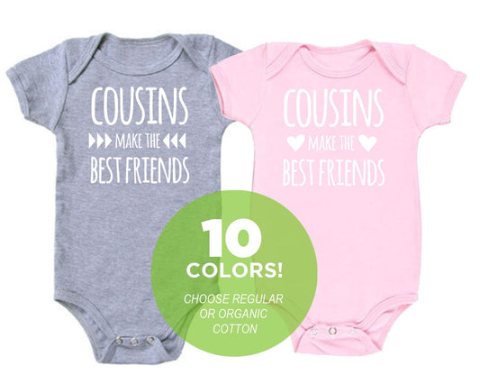 Cousins Make the Best Friends Cotton Baby One Piece Bodysuit - Infant Girl or Boy Gift American Made Baby Clothing
