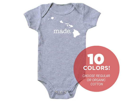 Hawaii 'Made.' Cotton One Piece Bodysuit - Infant Girl and Boy Gift American Made Baby Clothing