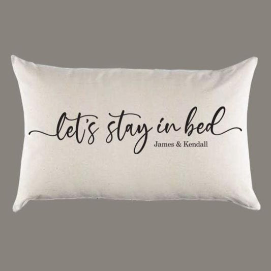 Personalized 'Let's Stay in Bed' with Names Canvas Pillow or Pillow Cover