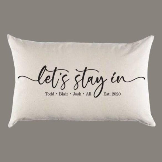 Custom 'Let's Stay In' Custom Names and Date Canvas Pillow or Cover