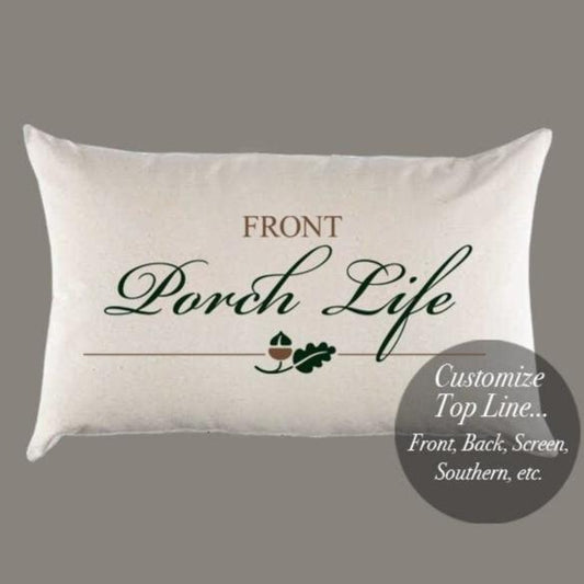 Custom 'Porch Life' Canvas Pillow or Pillow Cover