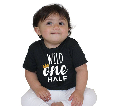 First 1st Birthday 1/2 6 Months 'Wild One Half' Tri Blend Baby First Birthday T-Shirt - Infant Boy and Girl Tee