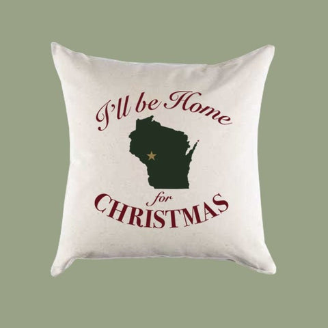 Custom Personalized 'I'll Be Home for Christmas' Wisconsin Canvas Pillow or Pillow Cover - Christmas Gift Home Throw Pillow
