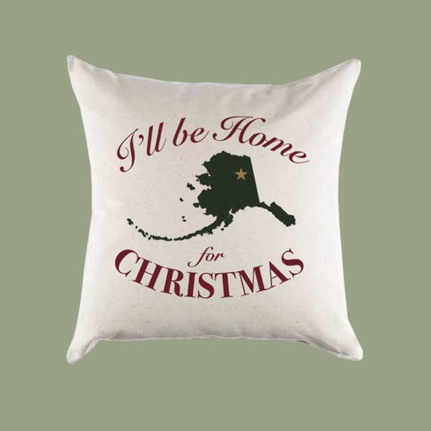 Custom Personalized 'I'll Be Home for Christmas' Alaska Canvas Pillow or Pillow Cover - Christmas Gift Home Throw Pillow