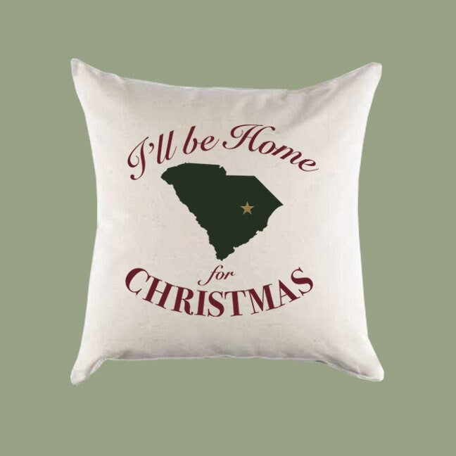 Custom Personalized 'I'll Be Home for Christmas' South Carolina Canvas Pillow or Pillow Cover - Christmas Gift Home Throw Pillow