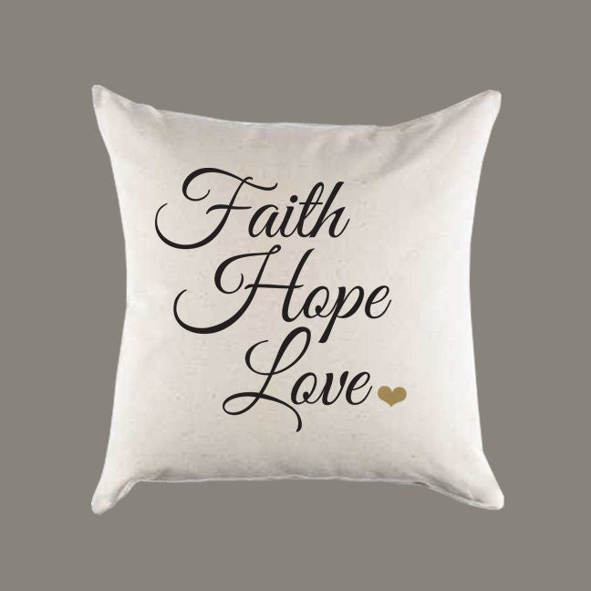Faith Hope Love Canvas Pillow or Pillow Cover - Home Throw Pillow - Decor - Bedroom Pillow - Wedding Anniversary Gift