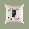 Custom Personalized 'I'll Be Home for Christmas' Indiana Canvas Pillow or Pillow Cover - Christmas Gift Home Throw Pillow