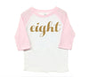 Eight 8th Birthday Poly Cotton 3/4 Raglan Light Pink Sleeve Baseball Shirt - Kid's Birthday Shirt - Size 8