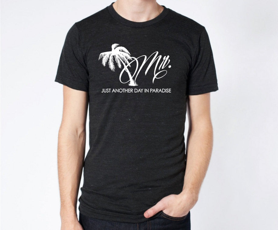 Mr. or Mrs. Just Another Day in Paradise Tri Blend Track T-Shirt - Unisex Tee Shirts Size XS S M L XL 2XL