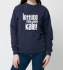 Lettuce Raise Some Kale! American Apparel Sweatshirt - Unisex Size XS S M L XL 2XL 0019