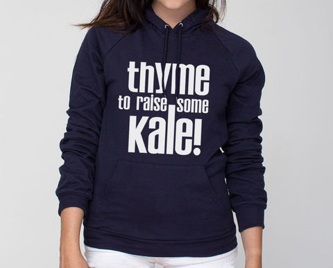 Thyme to Raise Some Kale American Apparel Pullover Hoodie - Unisex Size XS S M L XL 2XL 0020