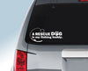 A Rescue Dog is my Fishing Buddy Vinyl Decal for Car Window