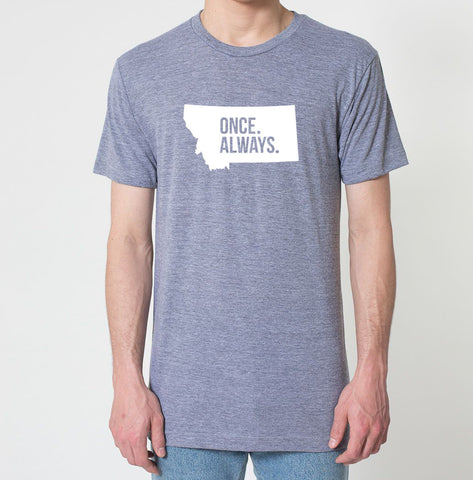 Montana MT Once. Always. Tri Blend Track T-Shirt - Unisex Tee Shirts Size XS S M L XL xxL 0022